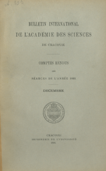 Bulletin International de L' Académie des Sciences de Cracovie : comptes rendus No. 10 Décembre (1893)