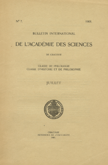 Bulletin International de L'Acad&eacute;mie des Science de Cracovie : Classe de Philologie : Classe d'Histoire et de Philosophie.
