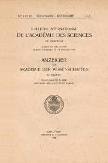Anzeiger der Akademie der Wissenschaften in Krakau, Philologische Klasse, Historisch-Philosophische Klasse. No. 9-10 Novembre-D&eacute;cembre (1913)