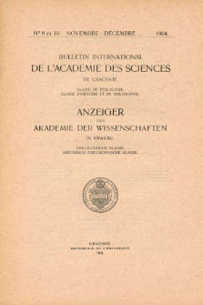 Anzeiger der Akademie der Wissenschaften in Krakau, Philologische Klasse, Historisch-Philosophische Klasse. No. 9-10 Novembre-D&eacute;cembre (1904)