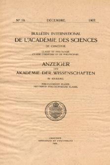 Anzeiger der Akademie der Wissenschaften in Krakau, Philologische Klasse, Historisch-Philosophische Klasse.No. 10 D&eacute;cembre (1907)