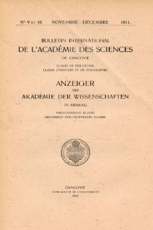 Anzeiger der Akademie der Wissenschaften in Krakau, Philologische Klasse, Historisch-Philosophische Klasse. No. 9-10 Novembre-D&eacute;cembre (1911)