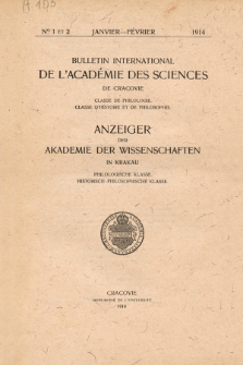 Anzeiger der Akademie der Wissenschaften in Krakau, Philologische Klasse, Historisch-Philosophische Klasse. No. 1-2 Janvier-F&eacute;vrier (1914)