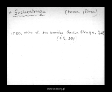 Suchostruga. Files of Tarczyn disitrict in the Middle Ages. Files of Historico-Geographical Dictionary of Masovia in the Middle Ages