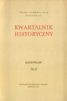 Kwartalnik Historyczny R. 62 nr 2 (1955), Dyskusja i polemika