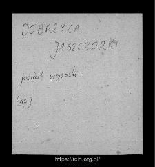 Dobrzyca-Jaszczorki. Files of Wizna district in the Middle Ages. Files of Historico-Geographical Dictionary of Masovia in the Middle Ages