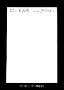 Orlikowo. Files of Wizna district in the Middle Ages. Files of Historico-Geographical Dictionary of Masovia in the Middle Ages