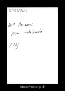 Karwowo. Files of Wizna district in the Middle Ages. Files of Historico-Geographical Dictionary of Masovia in the Middle Ages