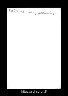 Korytki. Files of Wizna district in the Middle Ages. Files of Historico-Geographical Dictionary of Masovia in the Middle Ages