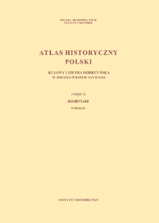 Kujawy i ziemia dobrzyńska w drugiej połowie XVI wieku. Cz. 2, Komentarz, indeksy