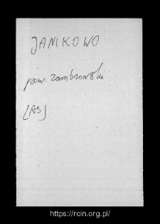 Zambrzyce-Jankowo. Files of Zambrow district in the Middle Ages. Files of Historico-Geographical Dictionary of Masovia in the Middle Ages