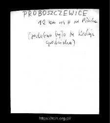 Proboszczewice. Files of Plock district in the Middle Ages. Files of Historico-Geographical Dictionary of Masovia in the Middle Ages