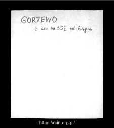Gorzewo. Files of Sierpc district in the Middle Ages. Files of Historico-Geographical Dictionary of Masovia in the Middle Ages