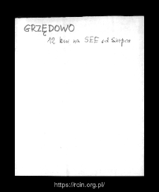 Grzędowo. Files of Sierpc district in the Middle Ages. Files of Historico-Geographical Dictionary of Masovia in the Middle Ages