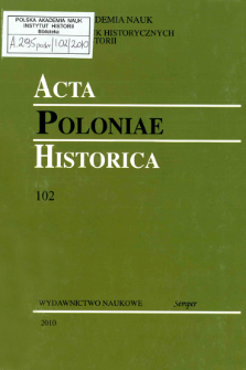 Acta Poloniae Historica. T. 102 (2010), Short Notes