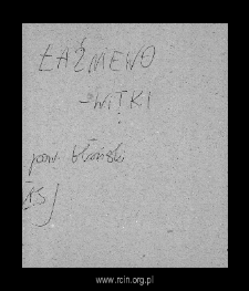 Witki. Files of Blonie district in the Middle Ages. Files of Historico-Geographical Dictionary of Masovia in the Middle Ages