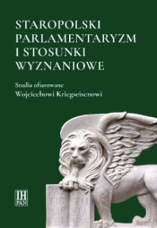Na drodze do porozumienia &ndash; relacje między Kościołem ewangelicko-augsburskim a ewangelicko-reformowanym w drugiej połowie XVIII wieku