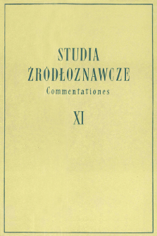Studia Źr&oacute;dłoznawcze = Commentationes T. 11 (1965), Zapiski krytyczne i sprawozdania