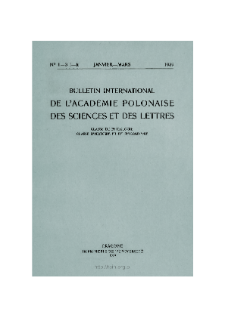 Bulletin International de L'Acad&eacute;mie Polonaise des Sciences et des Lettres : Classe de Philologie : Classe d'Histoire et de Philosophie. (1939) No. 1-3. I-II Janvier-Mars