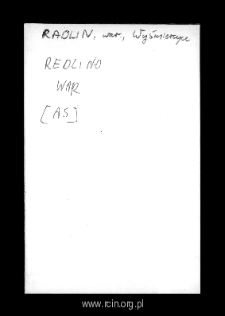 Redlin. Files of Warka district in the Middle Ages. Files of Historico-Geographical Dictionary of Masovia in the Middle Ages
