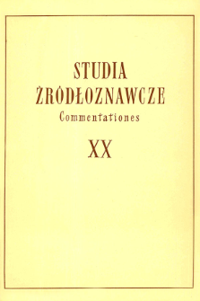 Studia Źr&oacute;dłoznawcze = Commentationes T. 20 (1976), Dyskusje i przeglądy