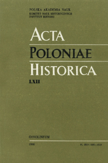 Acta Poloniae Historica. T. 62 (1990), Comptes rendus