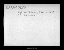 Kargoszyn. Files of Niedzborz district in the Middle Ages. Files of Historico-Geographical Dictionary of Masovia in the Middle Ages