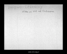 Pniewo-Czeruchy. Files of Niedzborz district in the Middle Ages. Files of Historico-Geographical Dictionary of Masovia in the Middle Ages