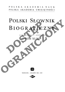 Polski słownik biograficzny T. 43 (2004-2005), Stawicki Stanisław Grzegorz - Stoiński (Stojeński, Statorius) Jan, Część wstępna