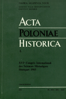 Acta Poloniae Historica. T. 50 (1984), Comptes rendus