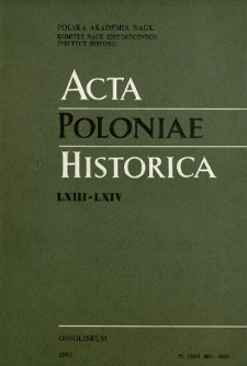 Acta Poloniae Historica. T. 63-64 (1991), Comptes rendus