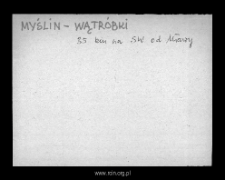 Myślin-Wątróbki. Files of Szrensk district in the Middle Ages. Files of Historico-Geographical Dictionary of Masovia in the Middle Ages