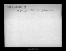 Niechłonin. Files of Szrensk district in the Middle Ages. Files of Historico-Geographical Dictionary of Masovia in the Middle Ages