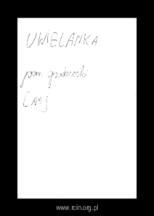 Uwielanka. Files of Grojec district in the Middle Ages. Files of Historico-Geographical Dictionary of Masovia in the Middle Ages