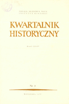 Kwartalnik Historyczny R. 84 nr 3 (1977)