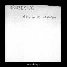 Drozdowo. Files of Plonsk district in the Middle Ages. Files of Historico-Geographical Dictionary of Masovia in the Middle Ages