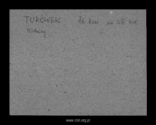 Turówek, now part of Turowo. Files of Mlawa district in the Middle Ages. Files of Historico-Geographical Dictionary of Masovia in the Middle Ages