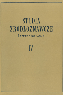 Studia Źr&oacute;dłoznawcze = Commentationes T. 4 (1958), Komunikaty