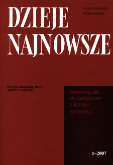 Dzieje Najnowsze : [kwartalnik poświęcony historii XX wieku] R. 39 z. 1 (2007), Strony tytułowe, spis treści