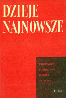 Dzieje Najnowsze : [kwartalnik poświęcony historii XX wieku] R. 8 z. 1 (1976), Title pages, Contents