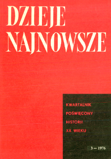 Dzieje Najnowsze : [kwartalnik poświęcony historii XX wieku] R.8 z. 3 (1976)