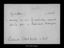 Gradówek, now part of a village Glinki. Files of Sochaczew district in the Middle Ages. Files of Historico-Geographical Dictionary of Masovia in the Middle Ages