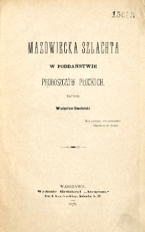 Mazowiecka szlachta w poddaństwie proboszcz&oacute;w płockich