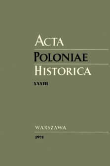 Acta Poloniae Historica T. 28 (1973), Comptes rendus