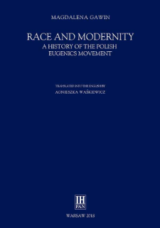 Race and modernity : a history of the Polish eugenics movement