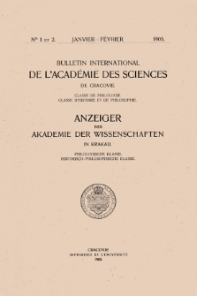 Bulletin International de L'Acad&eacute;mie des Science de Cracovie : Classe de Philologie : Classe d'Histoire et de Philosophie.