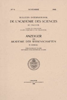 Bulletin International de L'Académie des Science de Cracovie : Classe de Philologie : Classe d'His toire et de Philosophie. No. 9 Novembre (1905)