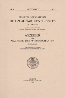 Bulletin International de L'Acad&eacute;mie des Science de Cracovie : Classe de Philologie : Classe d'Histoire et de Philosophie.