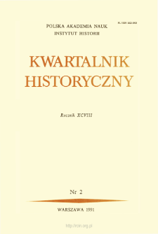 Kwartalnik Historyczny. R. 98 nr 2 (1991)