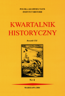 Kwartartalnik Historyczny R. 111 nr 4 (2004)